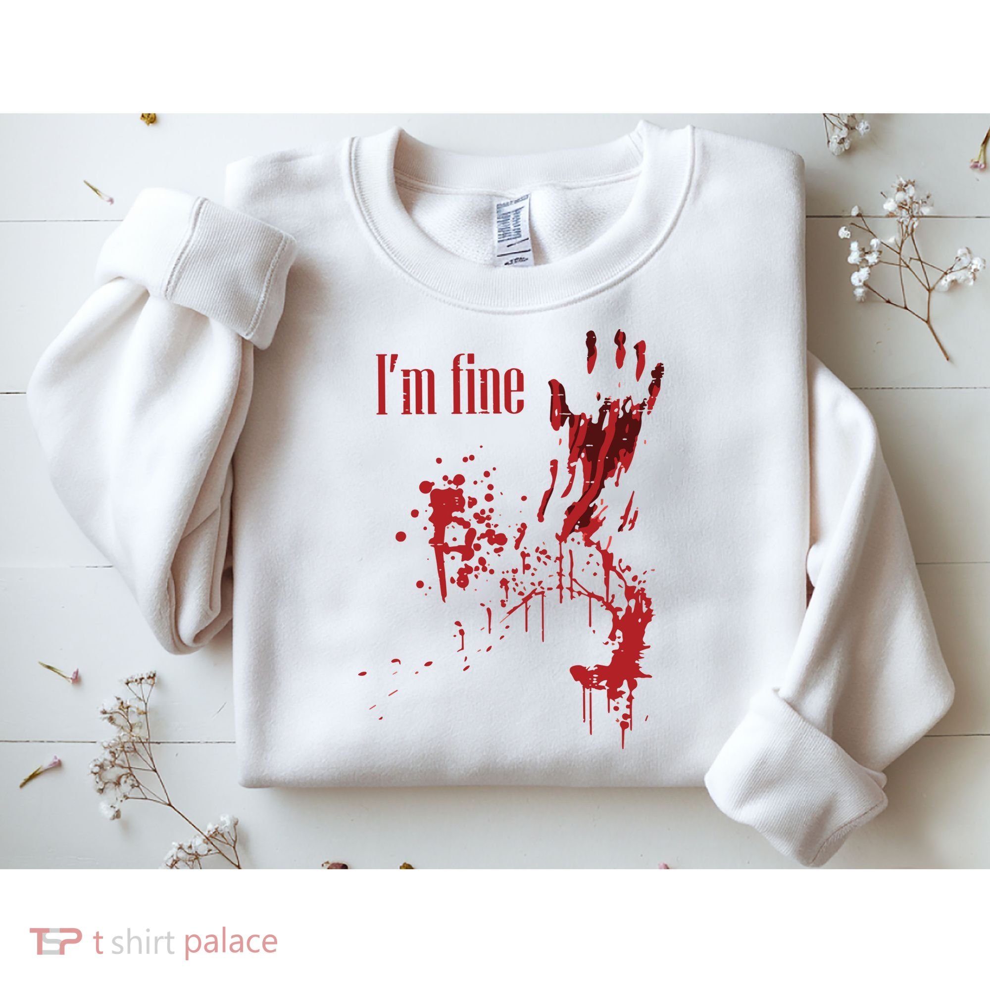 I'm Fine Bloody Halloween Sweatshirt