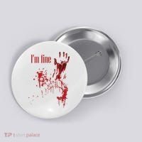 I'm Fine Bloody Halloween Button thumb 0