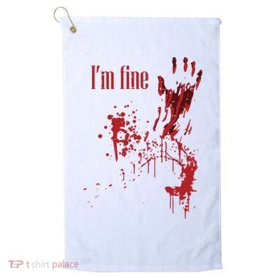 I'm Fine Bloody Halloween Golf Towel