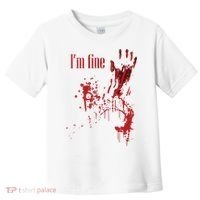 I'm Fine Bloody Halloween Toddler T-Shirt thumb 0