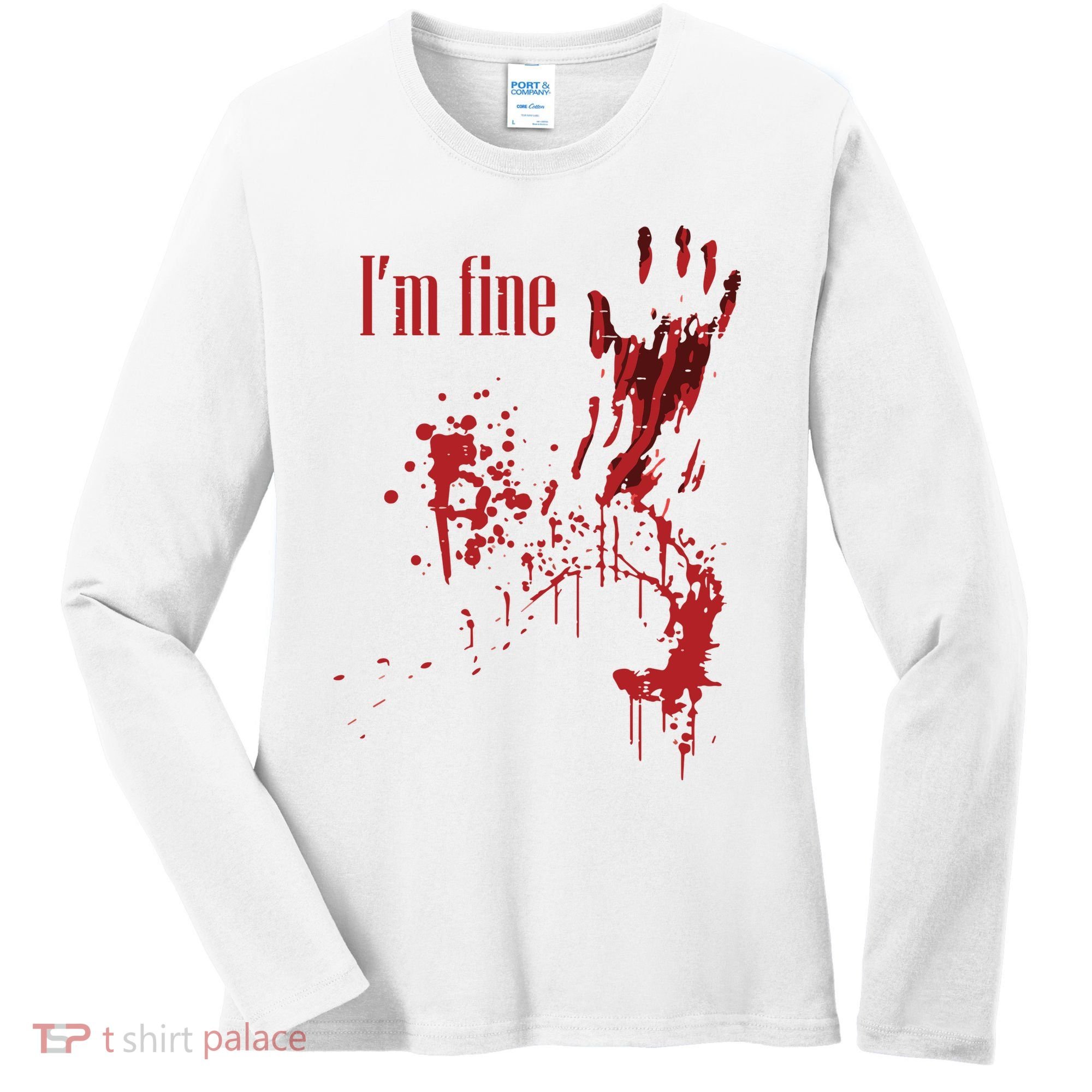 I'm Fine Bloody Halloween Women's Long Sleeve Shirt