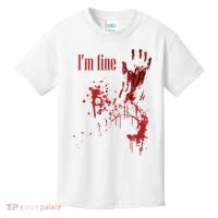 I'm Fine Bloody Halloween Kids T-Shirt thumb 0