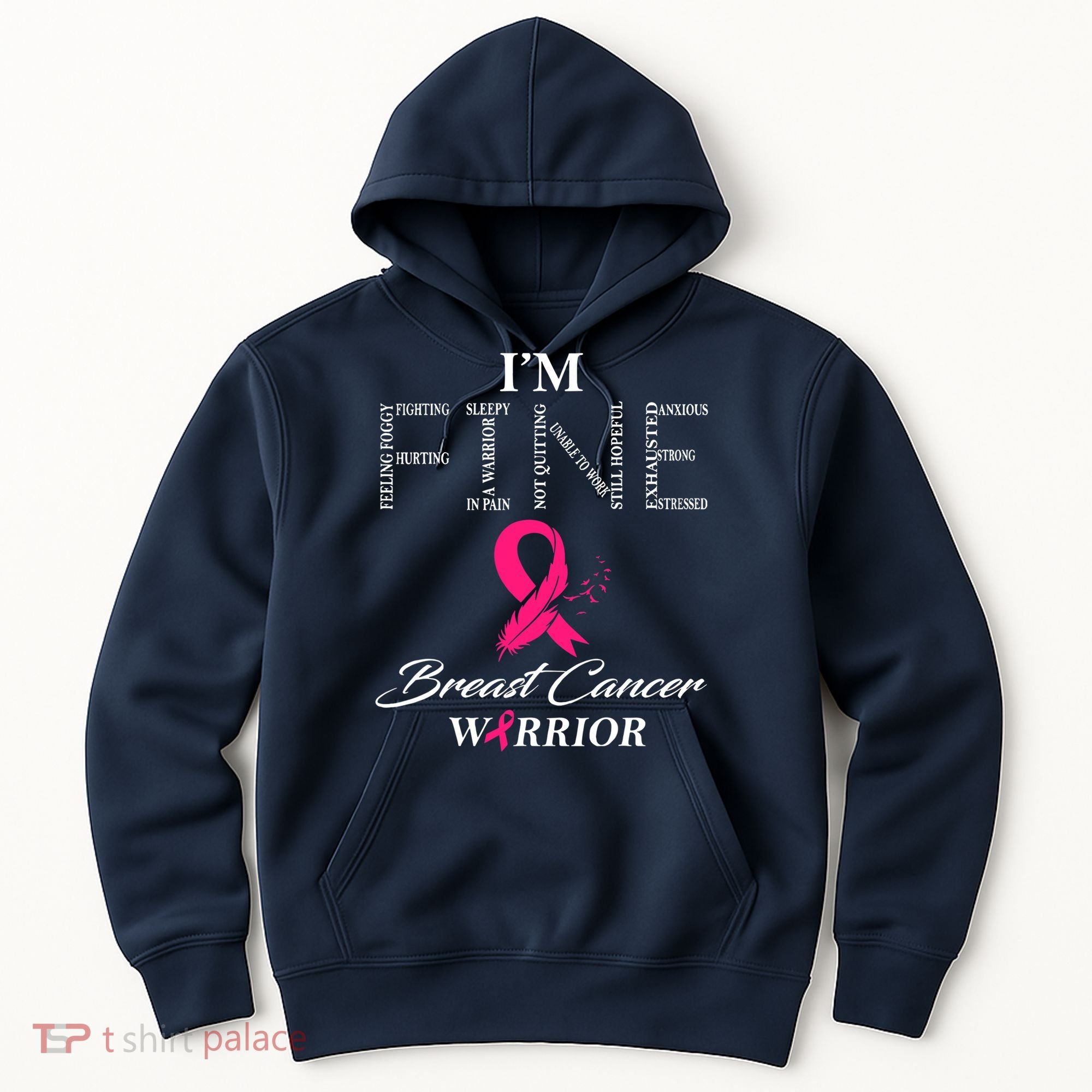 I'm Fine Breast Cancer Warrior Breast Cancer Awareness Hoodie