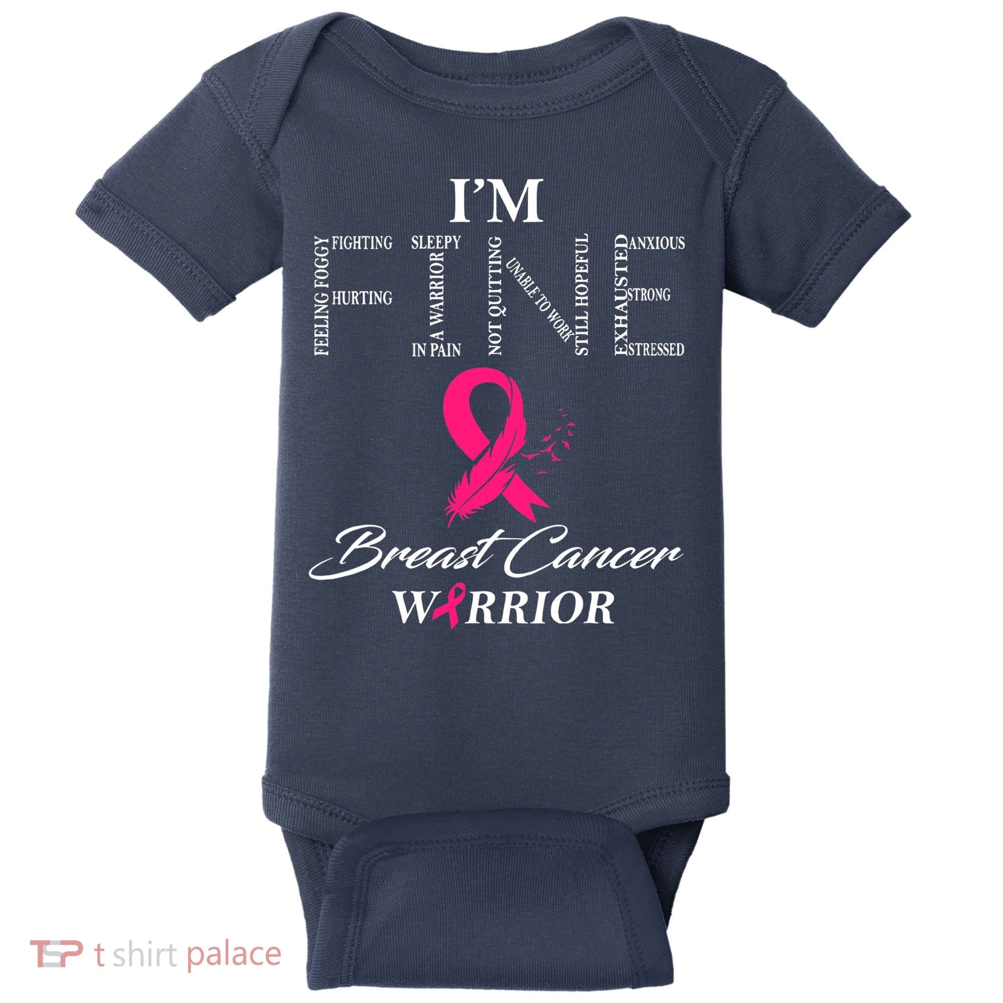 I'm Fine Breast Cancer Warrior Breast Cancer Awareness Baby Bodysuit