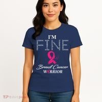 I'm Fine Breast Cancer Warrior Breast Cancer Awareness Women's T-Shirt thumb 4