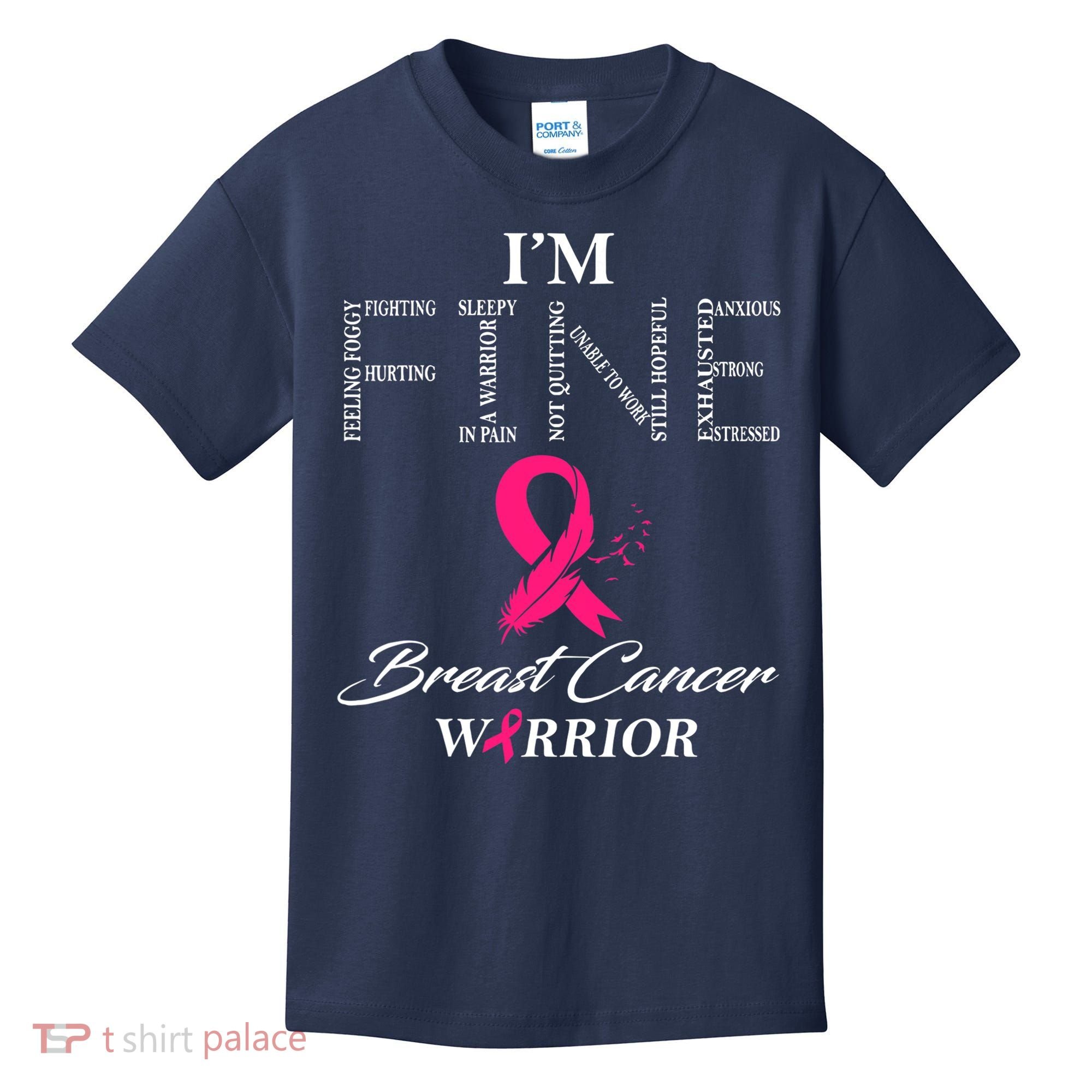 I'm Fine Breast Cancer Warrior Breast Cancer Awareness Kids T-Shirt