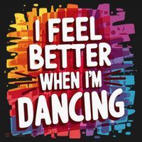 I Feel Better When Im Dancing Baby Bodysuit thumb 2