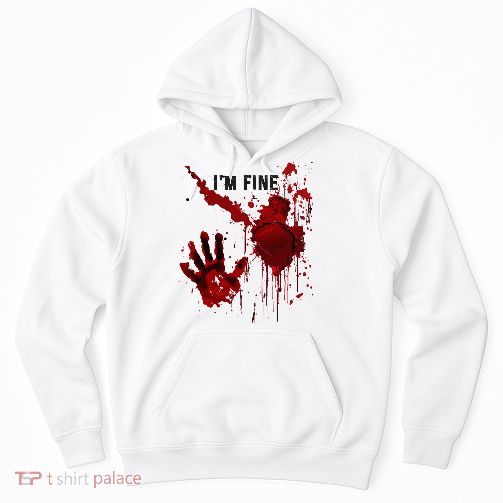 IM Fine Bloody Hand Blood Stained Blood Splatter Halloween Hoodie