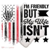 I'm Friendly But My Wife Isn't Ceramic Ornament thumb 2