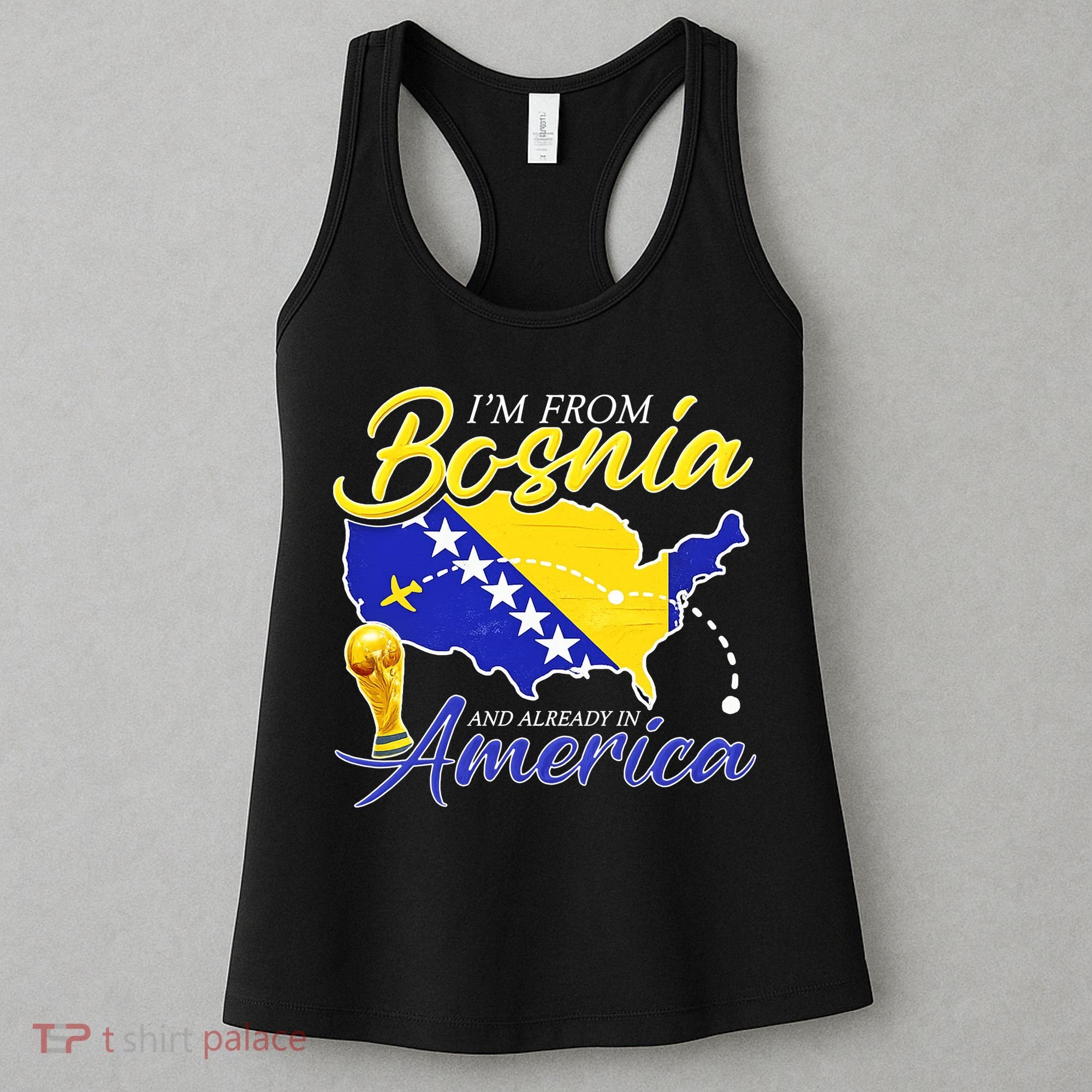 I'm From Bosnia America Journey Herzegovina Soccer Women's Tank Top