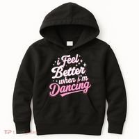 I Feel Better When IM Dancing Dancing Love Line Kids Hoodie thumb 0