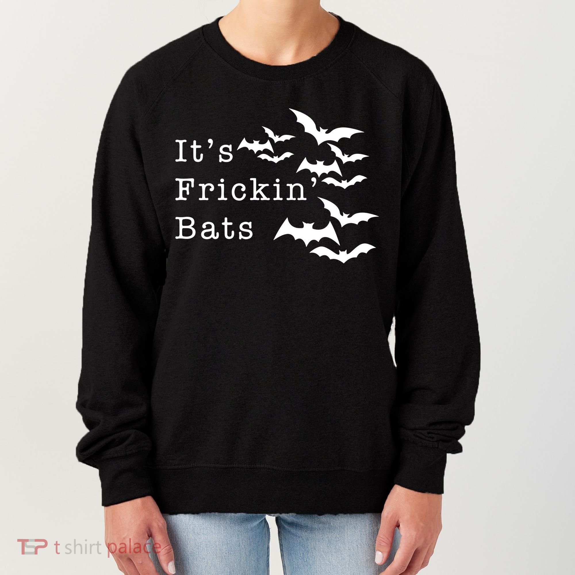 ItS Frickin Bats Halloween Women's Sweatshirt