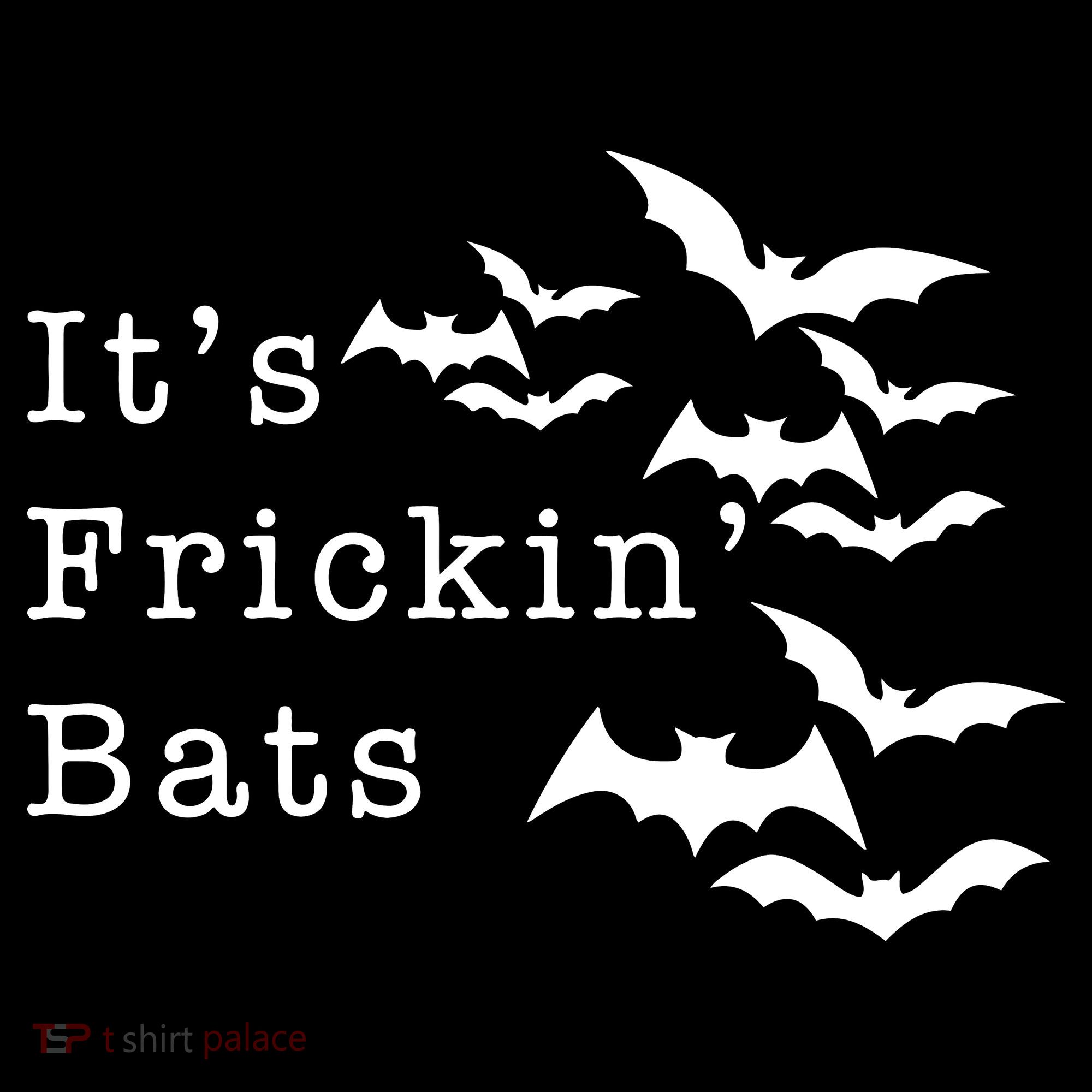 ItS Frickin Bats Halloween Sweatshirt