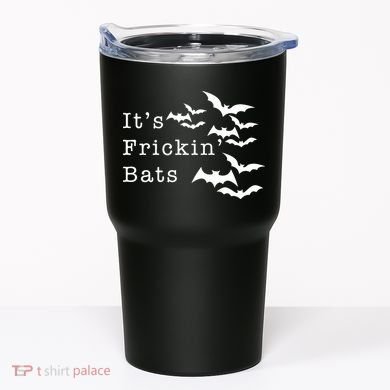 ItS Frickin Bats Halloween Tumbler