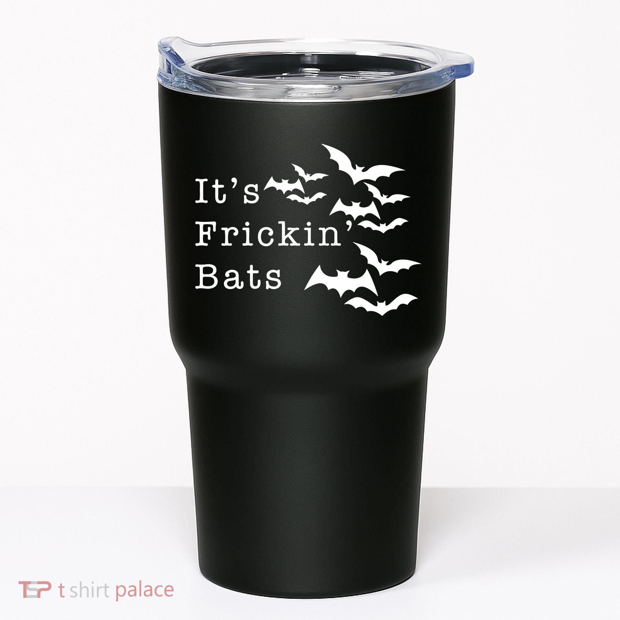 ItS Frickin Bats Halloween Tumbler