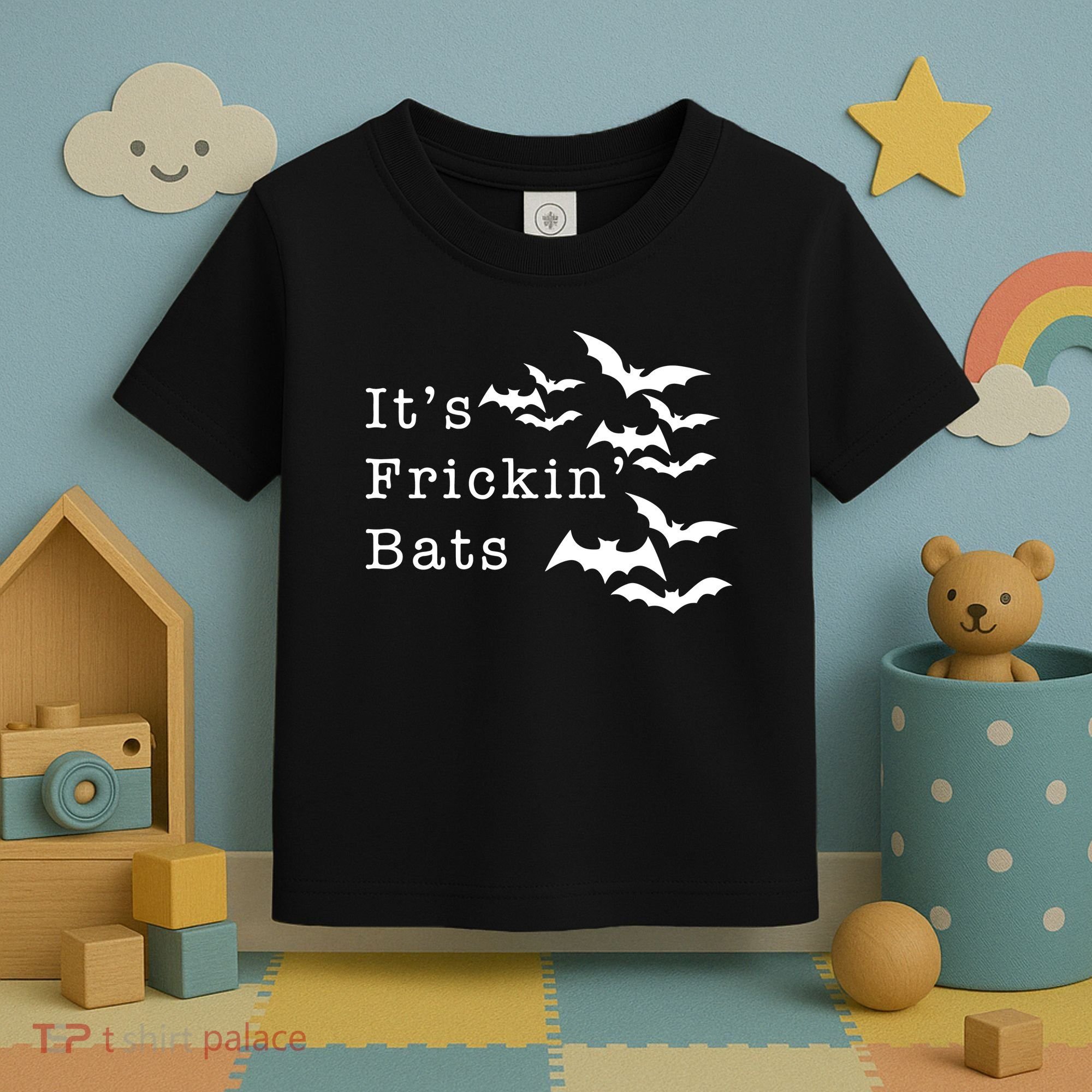 ItS Frickin Bats Halloween Toddler T-Shirt