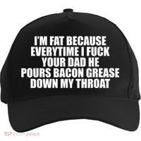 Im Fat Because Everytime I Fuck Your Dad He Pour Bacon Grease Down My Throat Five-Panel Snapback Cap thumb 0