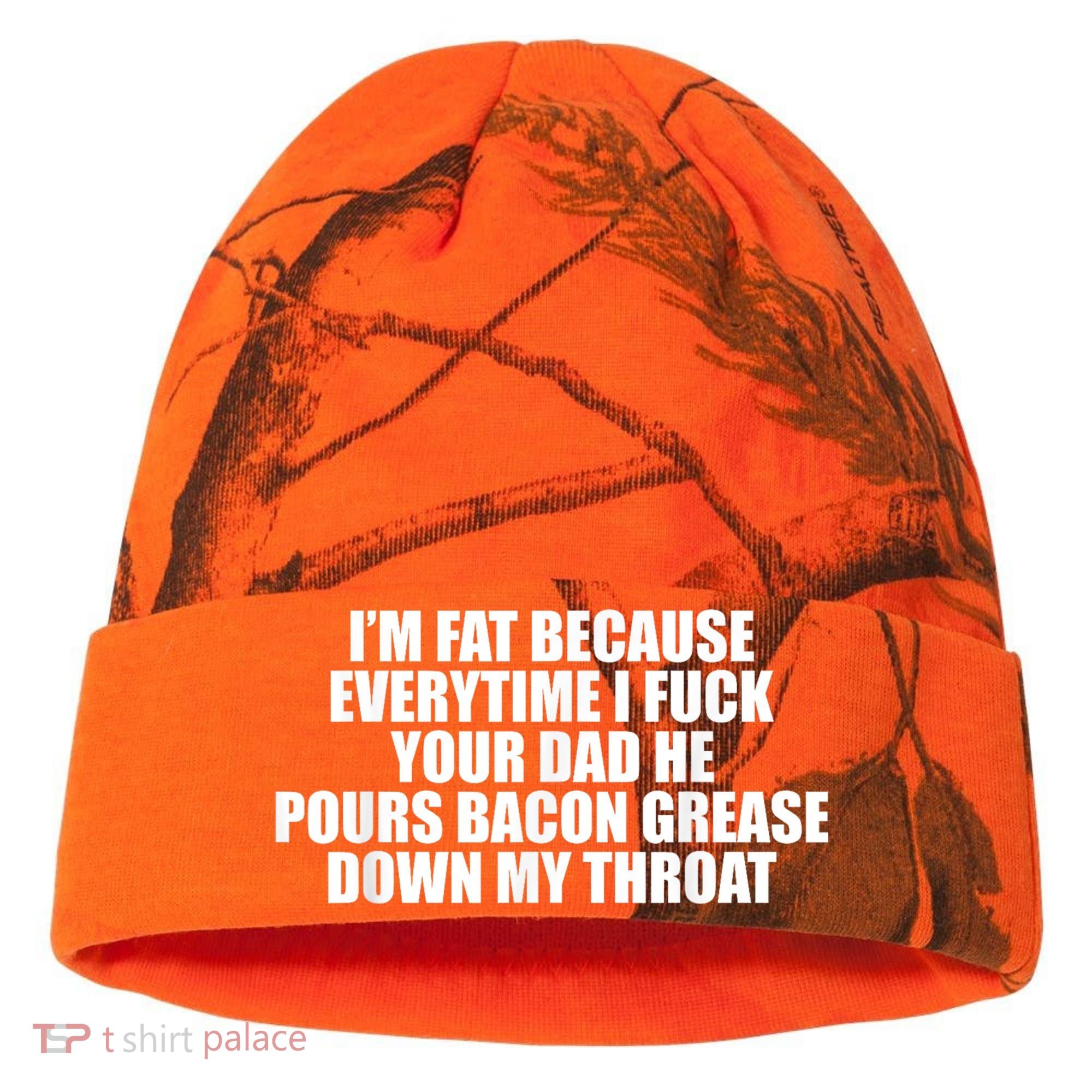 Im Fat Because Everytime I Fuck Your Dad He Pour Bacon Grease Down My Throat Kati Licensed 12" Camo Cuffed Beanie