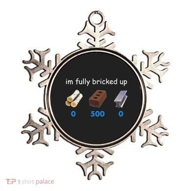Im Fully Bricked Up Ornament