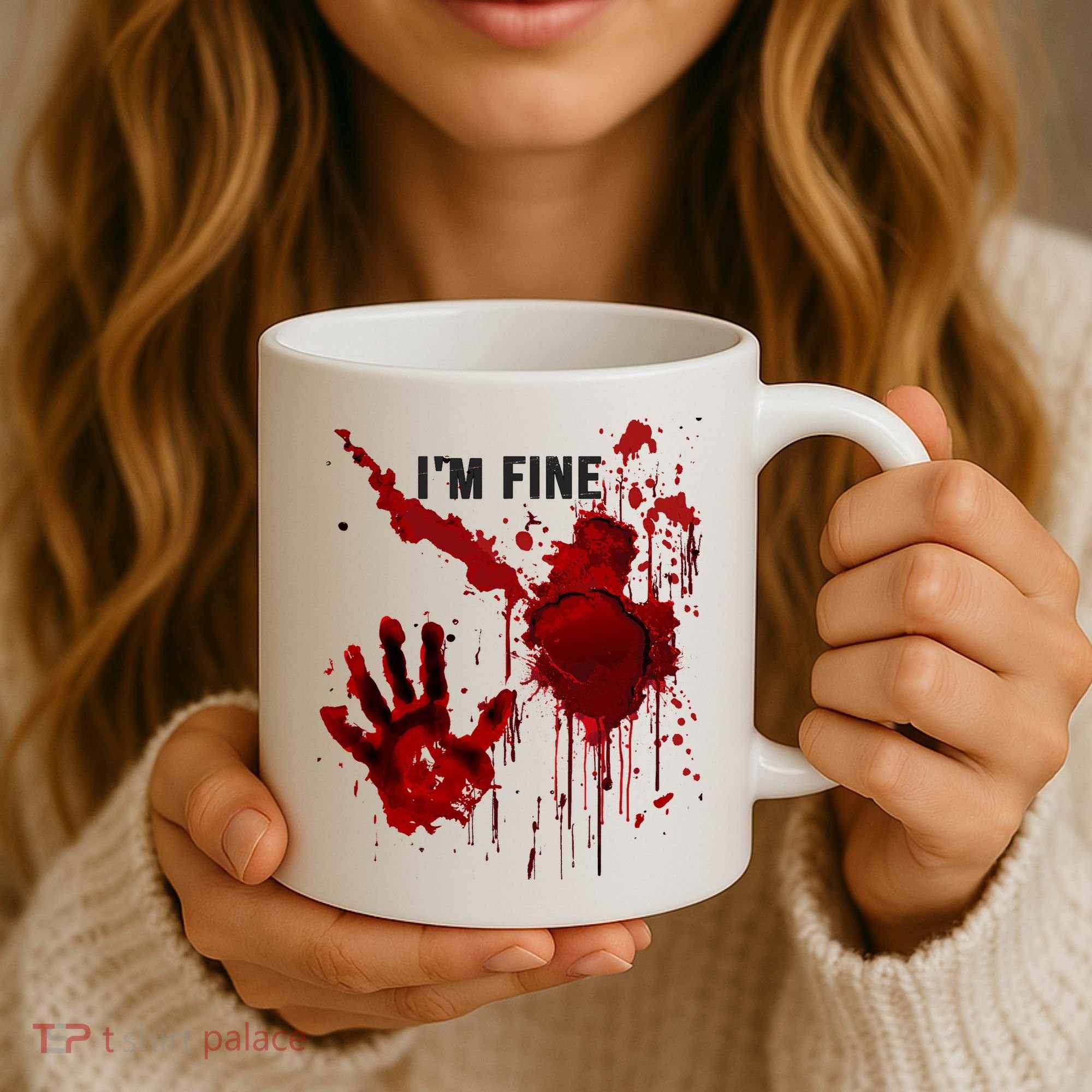 Im Fine Bloody Hand Bloodstained Blood Splatter Halloween Coffee Mug