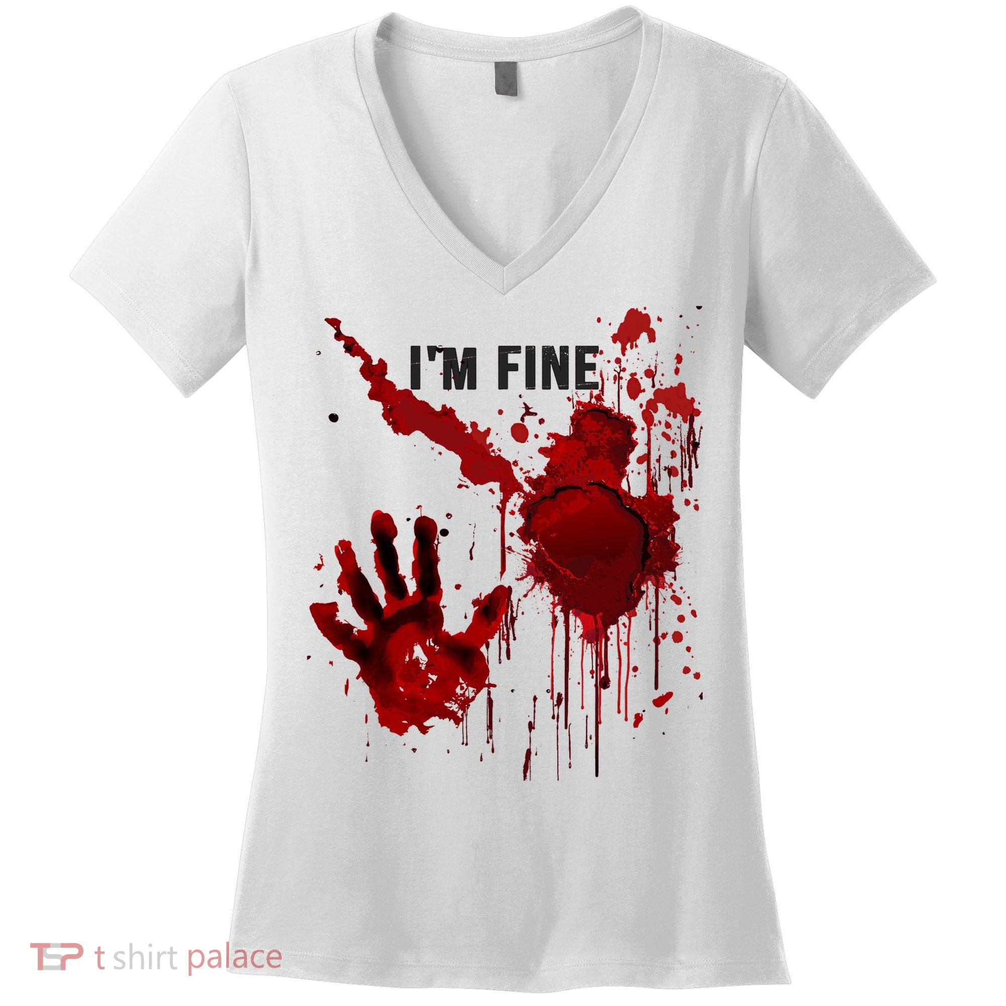 Im Fine Bloody Hand Bloodstained Blood Splatter Halloween Women's V-Neck T-Shirt