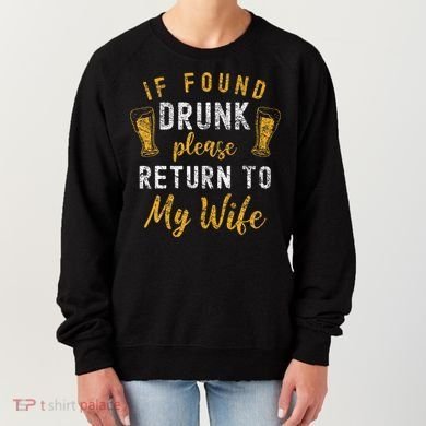 If Found Drunk Return To Wife Couples Women's Sweatshirt