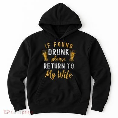 If Found Drunk Return To Wife Couples Hoodie
