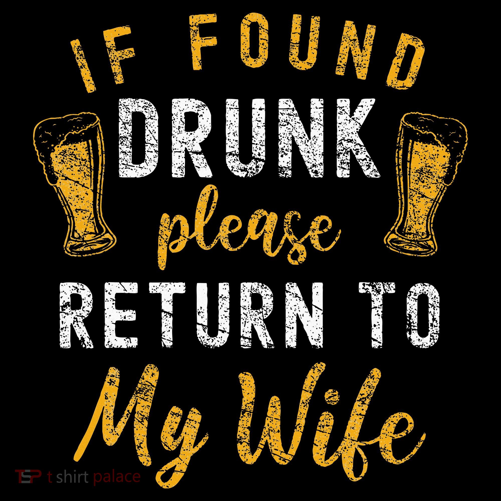 If Found Drunk Return To Wife Couples T-Shirt