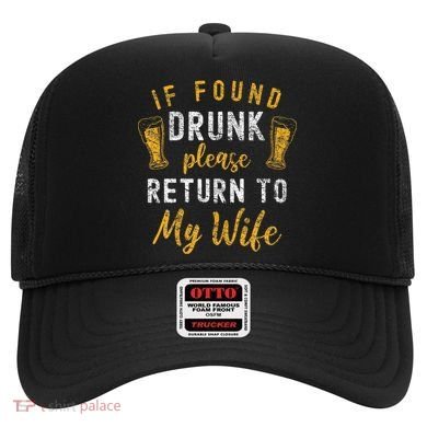If Found Drunk Return To Wife Couples Hat