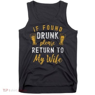 If Found Drunk Return To Wife Couples Tank Top