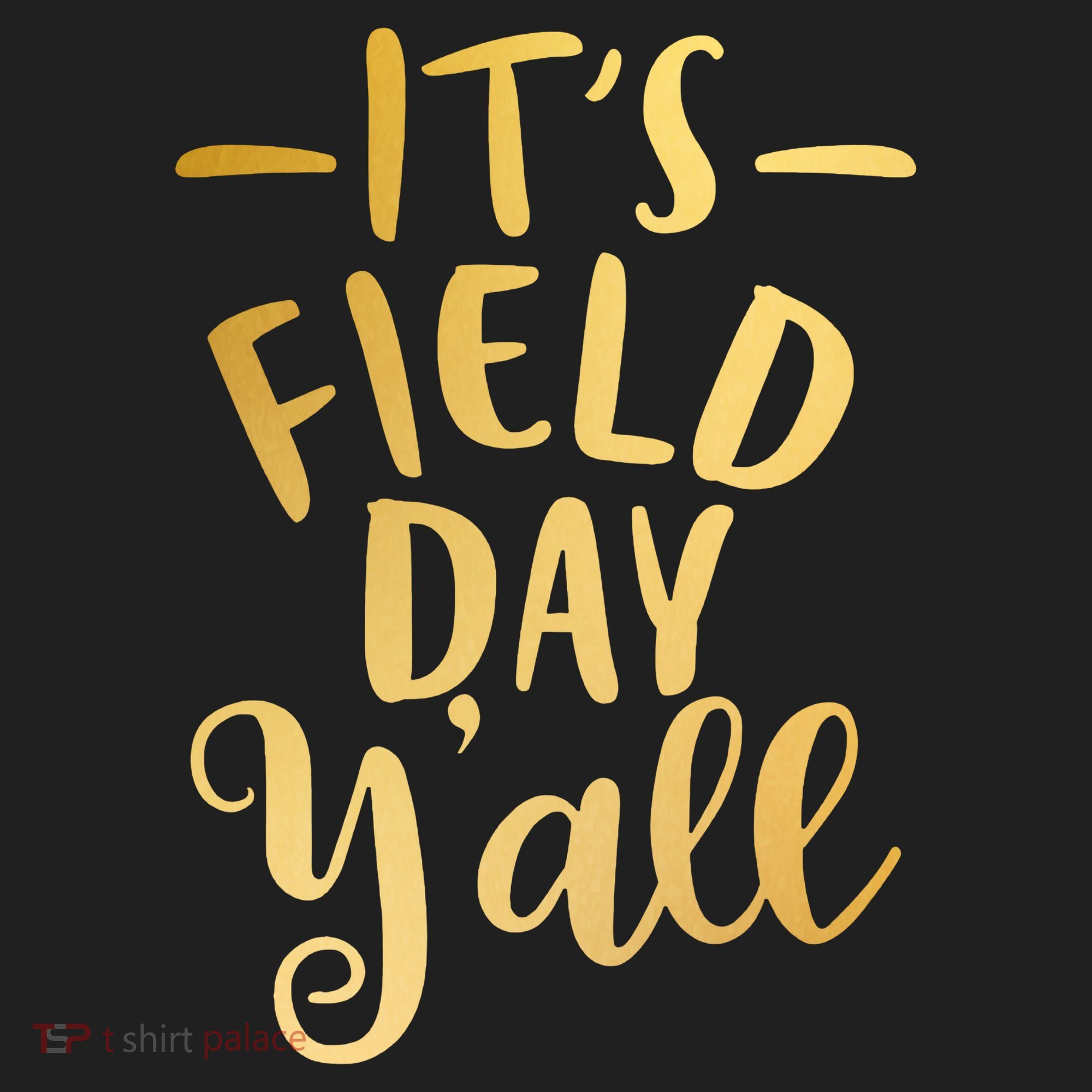It's Field Day Y'all Tumbler