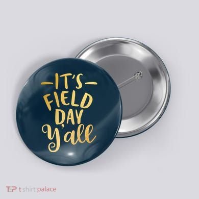 It's Field Day Y'all Button