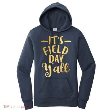 It's Field Day Y'all Women's Hoodie
