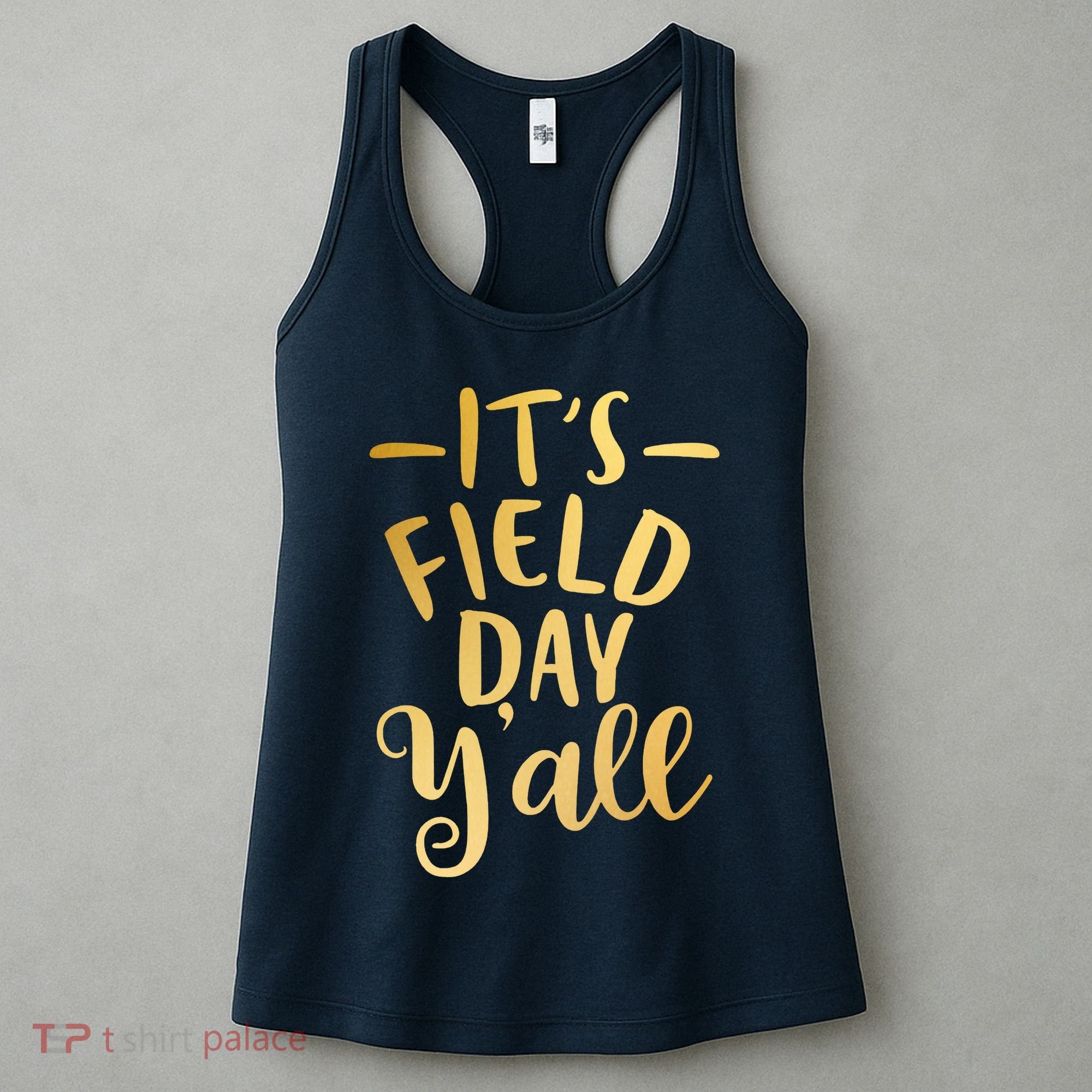 It's Field Day Y'all Women's Tank Top