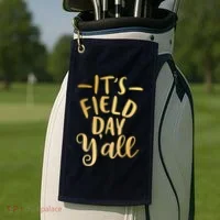 It's Field Day Y'all Golf Towel thumb 2