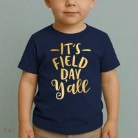 It's Field Day Y'all Toddler T-Shirt thumb 2