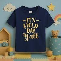 It's Field Day Y'all Toddler T-Shirt thumb 3