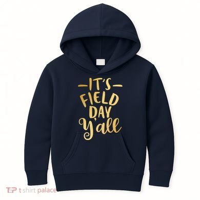 It's Field Day Y'all Kids Hoodie
