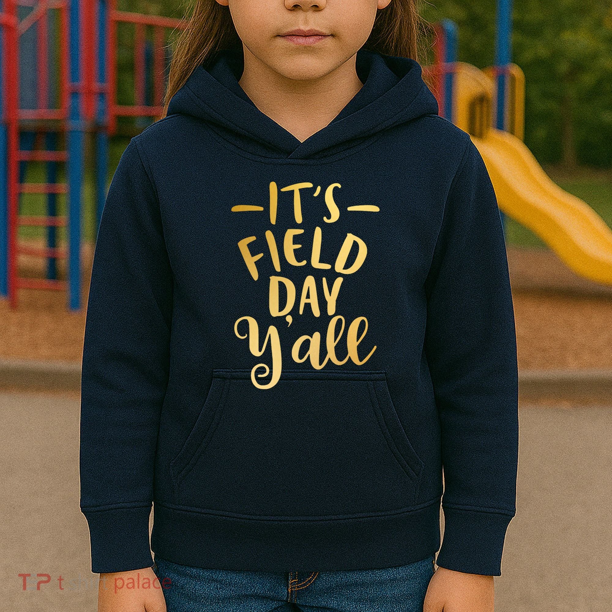 It's Field Day Y'all Kids Hoodie