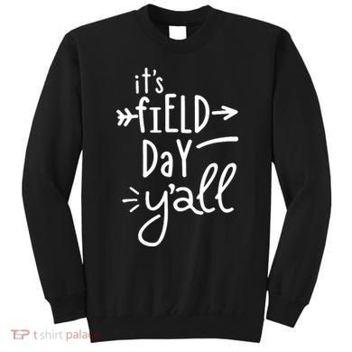 It's Field Day Y'all Class Sweatshirt