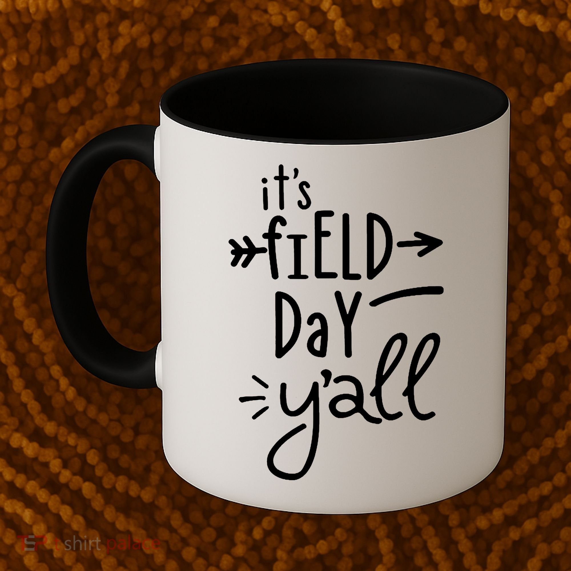 It's Field Day Y'all Class Coffee Mug