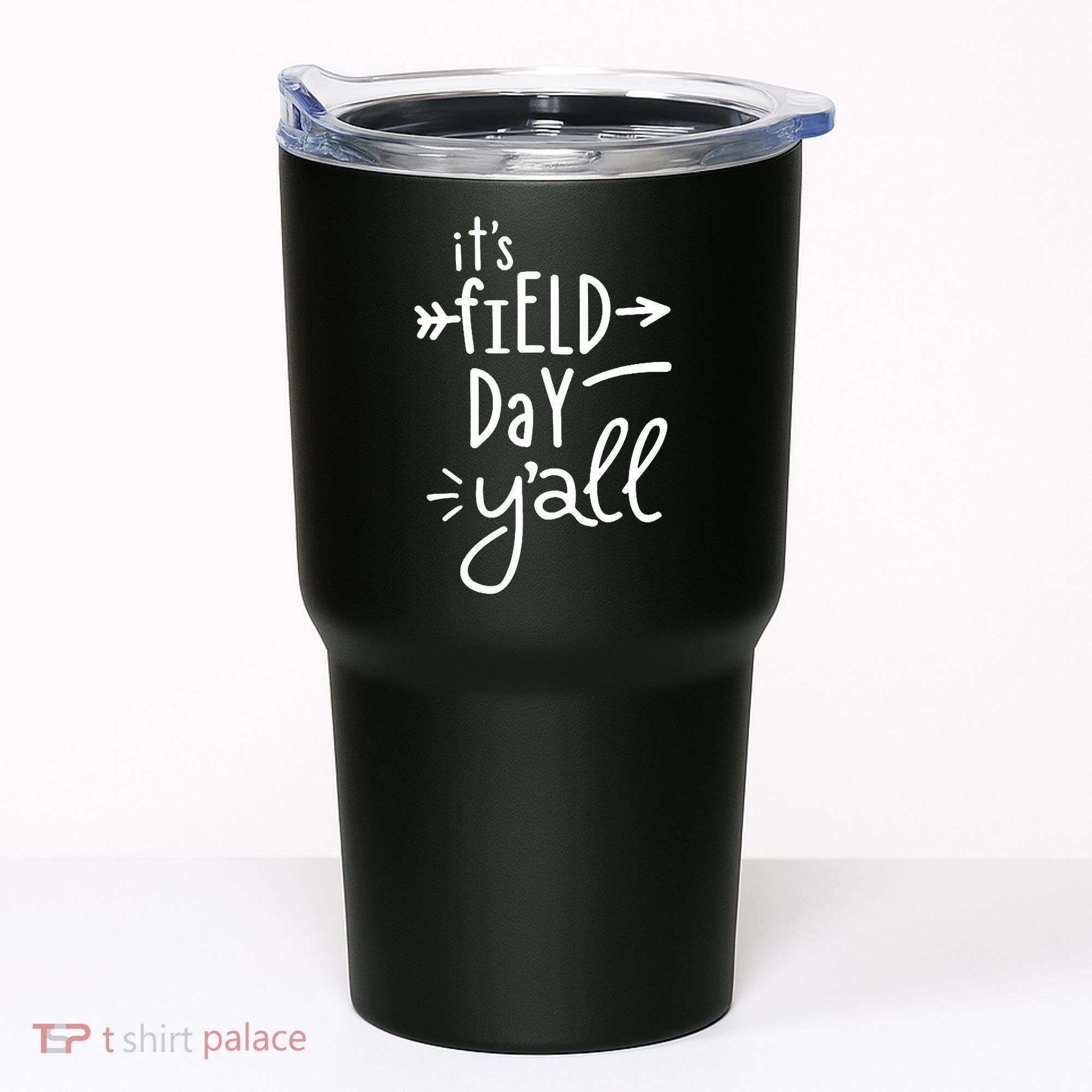 It's Field Day Y'all Class Tumbler