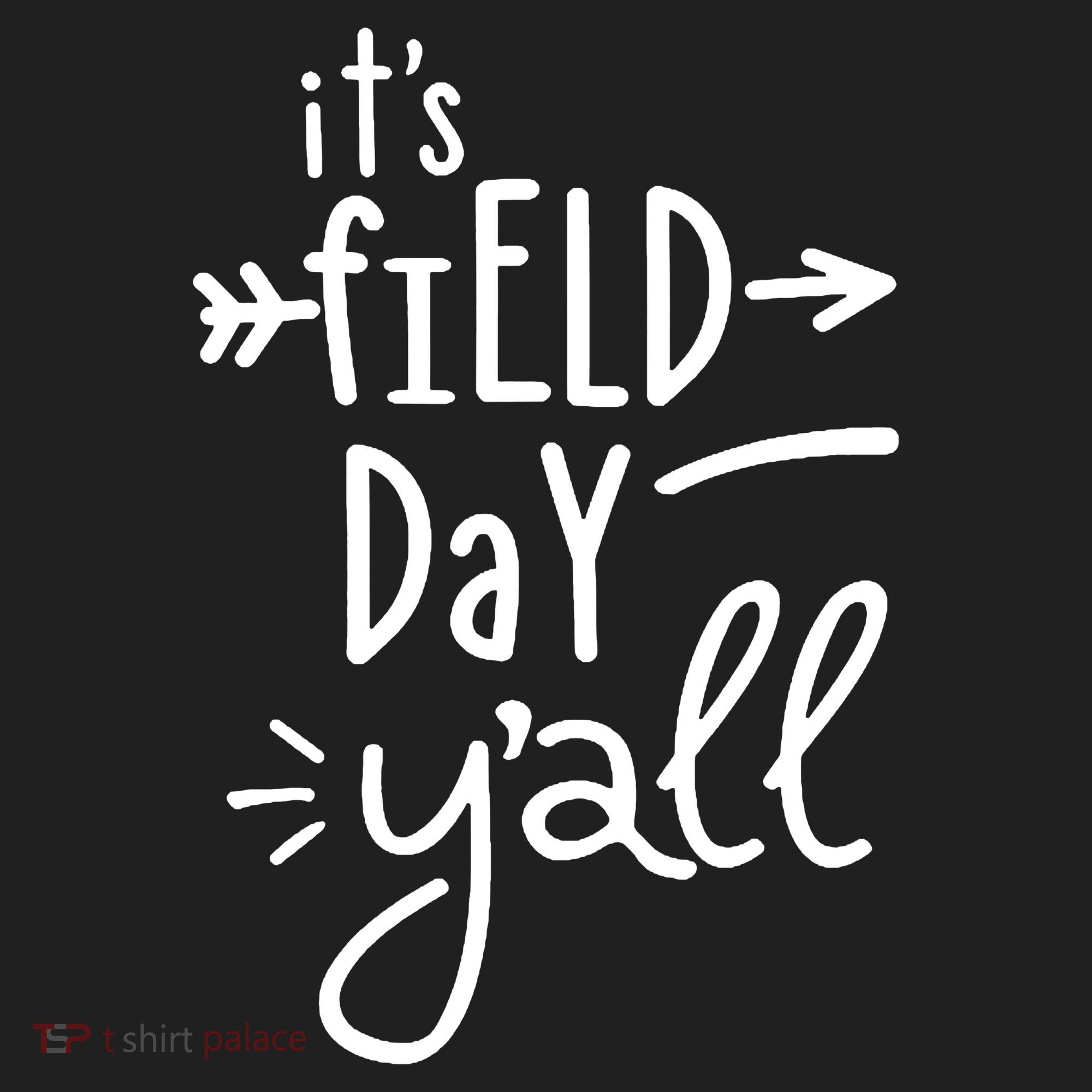 It's Field Day Y'all Class Tumbler