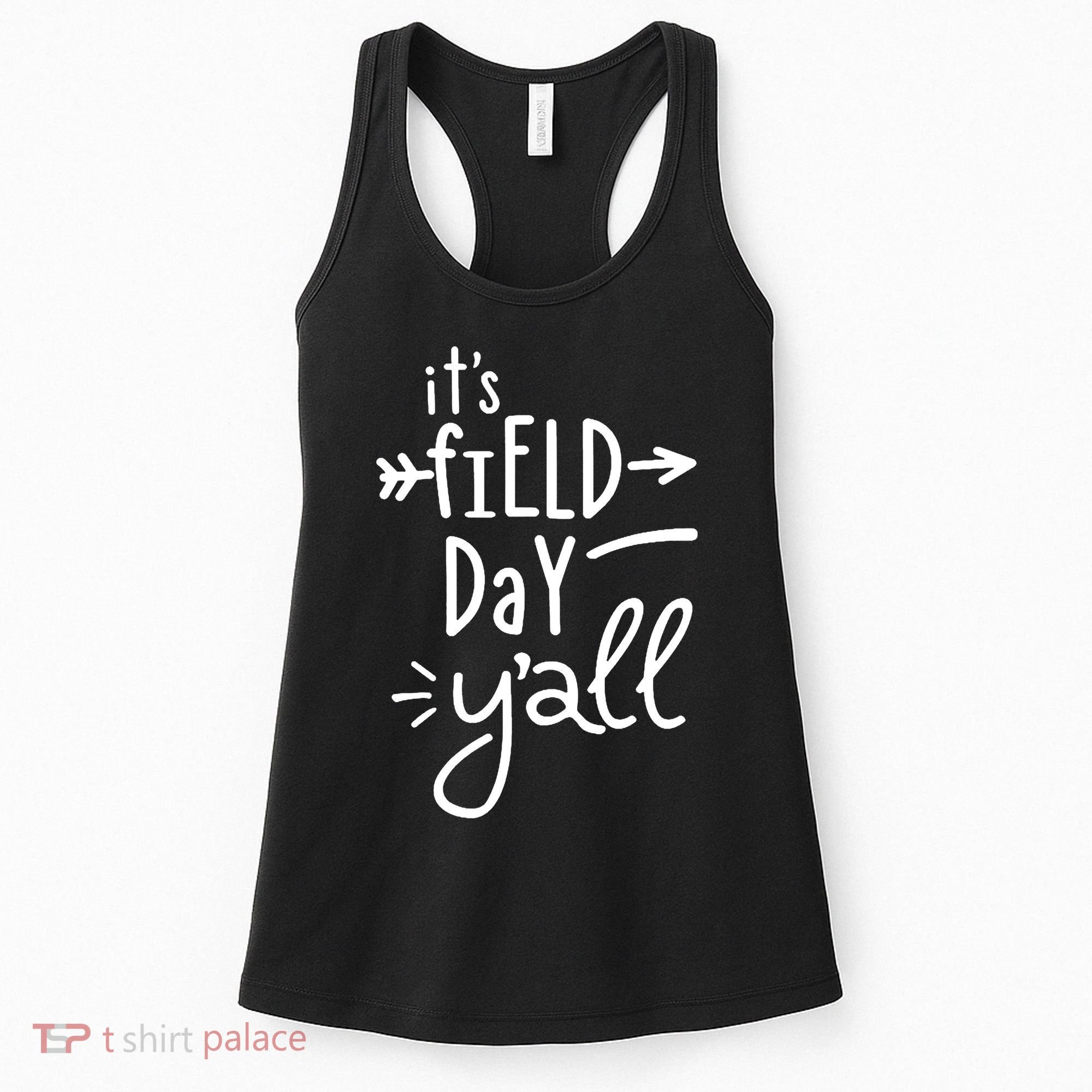 It's Field Day Y'all Class Women's Tank Top