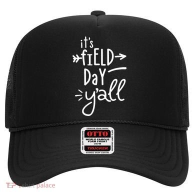 It's Field Day Y'all Class Hat