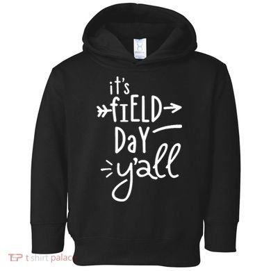 It's Field Day Y'all Class Toddler Hoodie