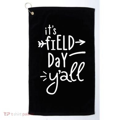 It's Field Day Y'all Class Golf Towel