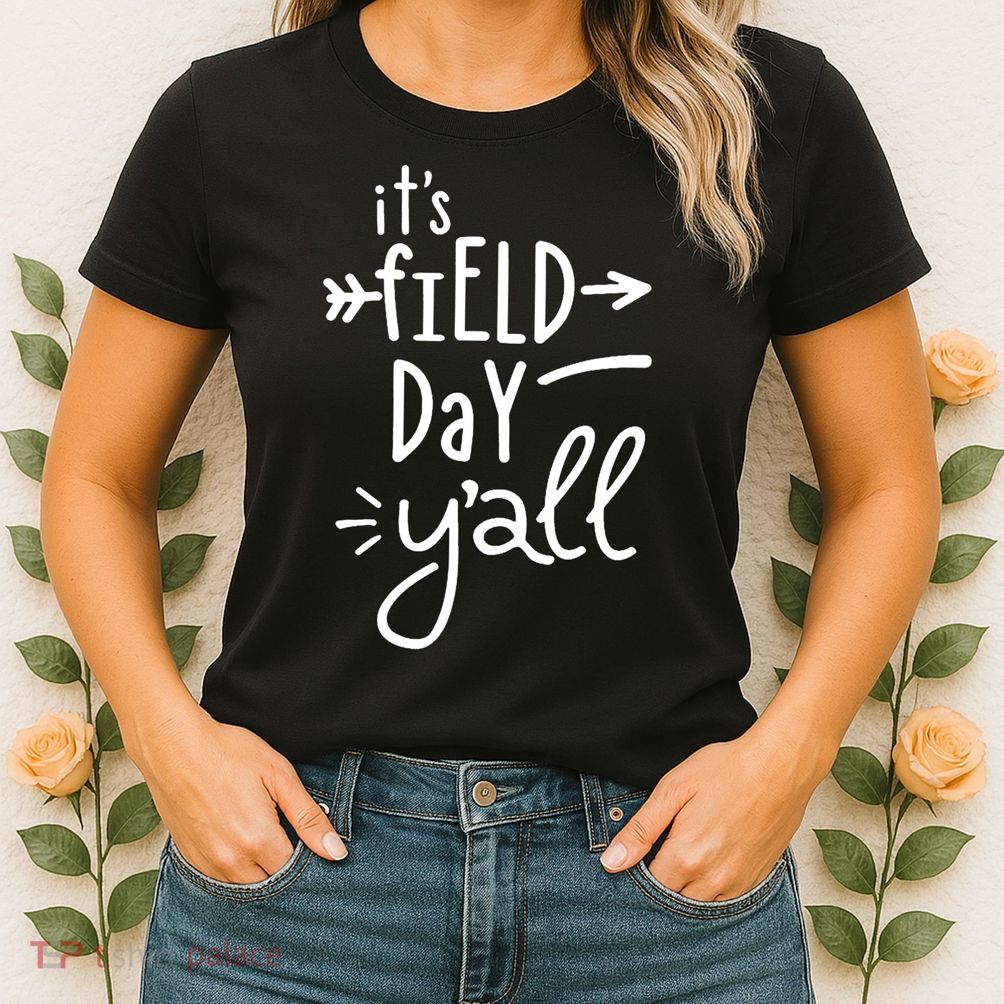 It's Field Day Y'all Class Women's T-Shirt