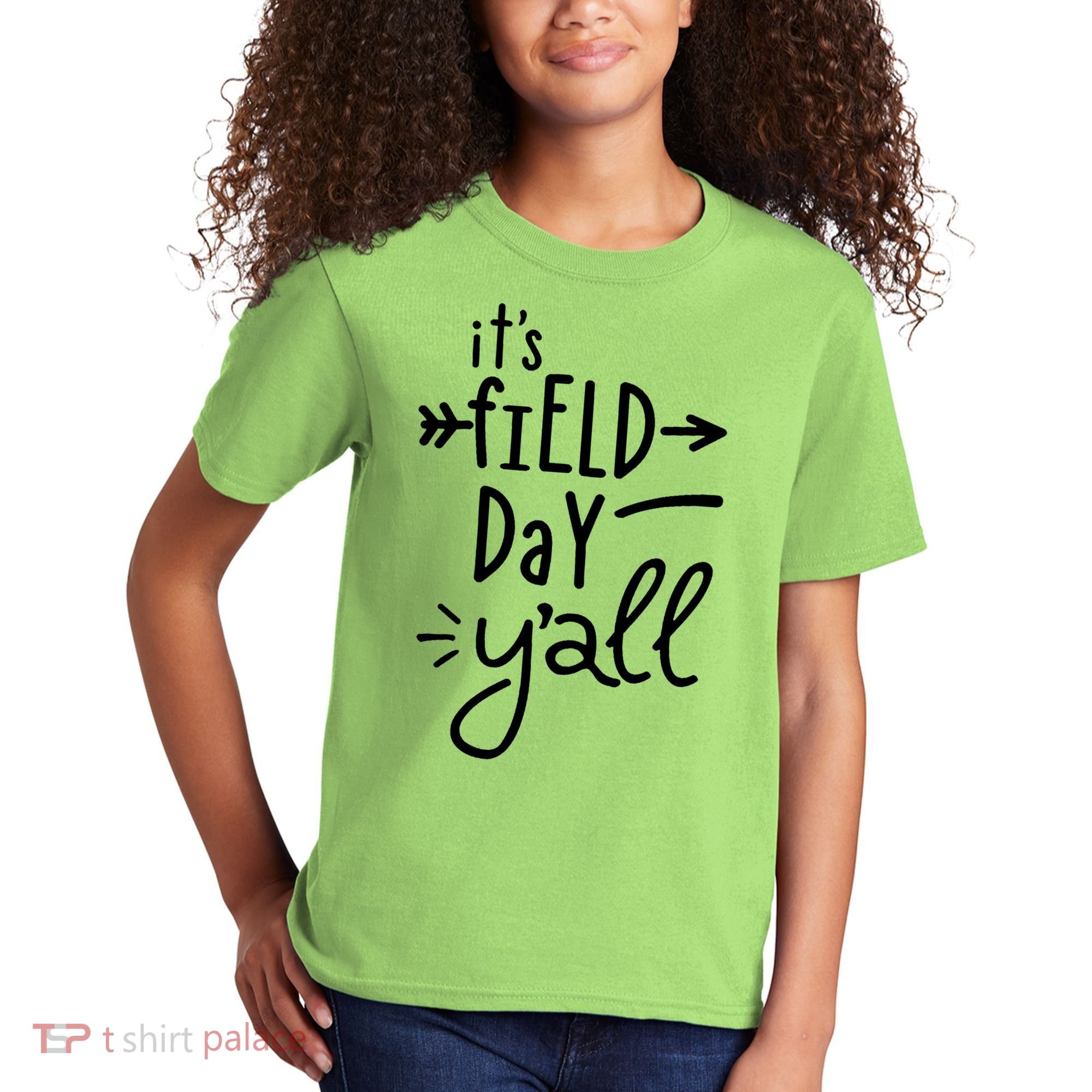 It's Field Day Y'all Class Kids T-Shirt