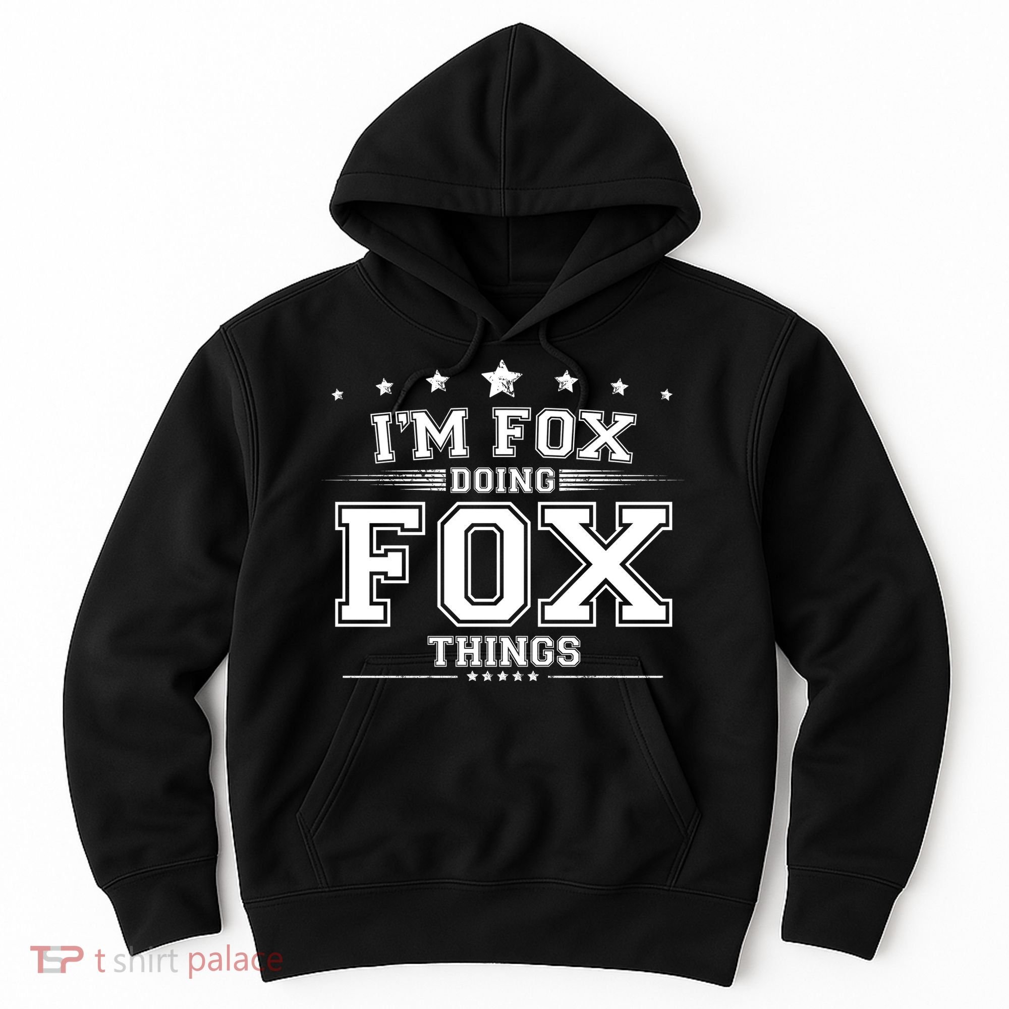 Im Fox Doing Fox Things Hoodie